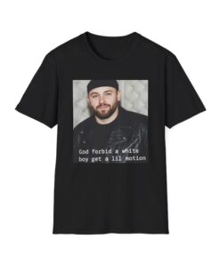 Baker Mayfield God Forbid A White Boy Get A Lil Motion Funny Football Shirt Tampa Bay Funny Travolta Viral Meme T-Shirt