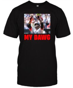 Vladimir Guerrero Jr. David Ortiz My Dawg Shirt