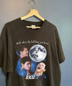 Vintage Bella Where The Hell Have You Been Loca T-Shirt