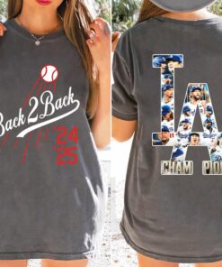 Los Angeles Dodgers Back 2 Back Champions 2 sided Shirt, 2025 LA Baseball World Series Champion Shirt, 2025 Let’s Go Los Angeles