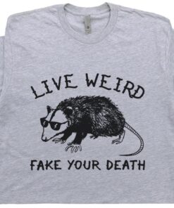 Possum Shirt Funny T Shirt for Men Women Guys Possum T Shirt Cool Animal Graphic Tshirt Raccoon Live Weird Fake Your Death Silly Graphic Tee