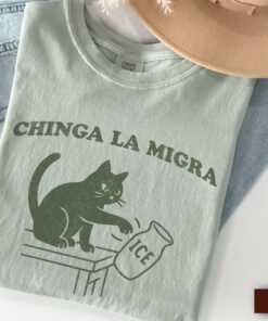 Chinga La Migra Shirt, Pro Immigration Tshirt, Abolish ICE Funny Cat Political Tee, Human Rights Civil Rights Equality Tee, Feminist Shirt