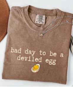 Bad Day to be a Deviled Egg Shirt, Funny Thanksgiving Dinner T-Shirt, Sarcastic Friendsgiving T Shirt, Food Humor Tee