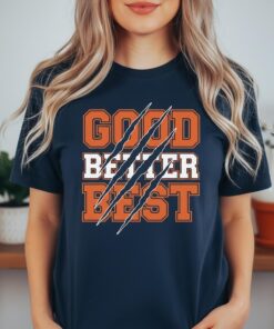 Good Better Best Chicago Football Shirt, Youth Shirts, Chicago Lovers Tee, Bear Down Gifts