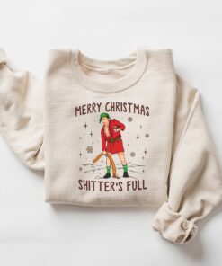 Merry Christmas Shitters Full Sweatshirt, Merry Christmas Shitters Full Shirt, Funny Christmas Tee, Xmas Sarcastic Hoodie, Christmas Gifts