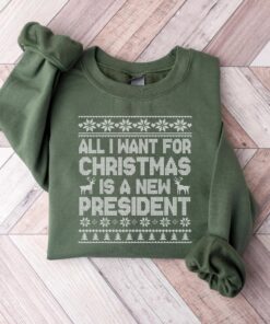 All I Want for Christmas Is A New President Sweatshirt, Subtle FDT T-Shirt, Holiday Sweater, Sarcastic Christmas Ugly Pattern Hoodie