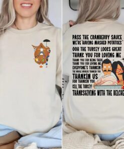 Bob's Burgers Thanksgiving Shirt, Sweatshirt and Hoodie, Thanksgiving Song Gift