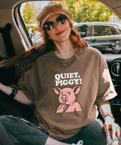 Quiet Piggy — Satirical Trump T-Shirt | Funny Political Tee | Viral "Quiet Piggy" Quote Shirt