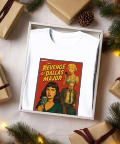 The Revenge Of Dallas Major Shirt, Lily Allen West End Girl Inspired T-Shirt