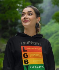 Military Industry Support Hoodie, LGBT, Thales, Boing, Lockheed Martin, Patriot Shirt, Dark Humor, Meme, Offensive joke, Militarist, Unique