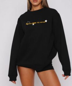 So Close to What Tate Mcrae T-Shirt, Sweatshirt or Hoodie