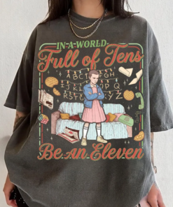 In A World Full Of Tens Be An Eleven, Christmas Upside Down Tee, Hawkins The Upside Down, Stranger Things Shirt, Shirt For Movie Fan