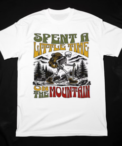 Grateful Dead Long Sleeve Shirt, Spent Time on the Mountain, Deadhead Gift, Grateful Dead Lyrics, Hiking Shirt, Concert Shirt, Dead and Co.