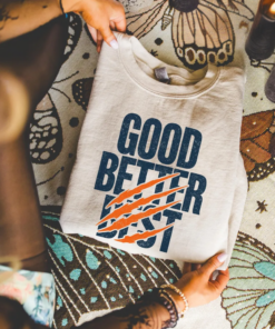 Chicago Football Good Better Best Sweatshirt, Bear Down Shirt, Chicago Fan Gifts