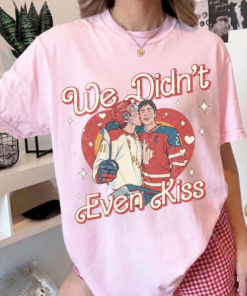 We Didn't Even Kiss Shirt, Couple Heated Rivalry Tshirt, Hockey Romance Book Tee, Hot Book Movie Fan Gifts