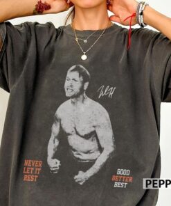 Ben Johnson Good Better Best Chicago Comfort Colors Shirt