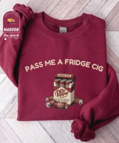 Dr Pepper Fridge Cig Sweatshirt, Funny Soda Lover Sweater, Sarcastic Meme Crewneck, Diet Soda Shirt, DRP Lover Gift, Trendy Unisex Sweater
