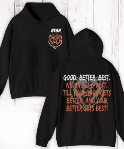 Chicago Football Good Better Best Hoodie, Football Sweatshirt, Retro Chicago Football Shirt, Game Day Sports Gift for Fans