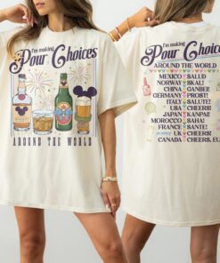 Retro I'm Making Pour Choices Around The World Shirt, Disney Epcot T-Shirt, Epcot Drinking Tee, Epcot World Tour Top, Disney Family Shirts