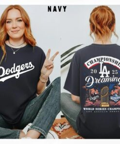 Dodgers LA Dreaming 2025 Shirt, World Series Championship Back Print Tee, Fan Gift