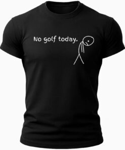 No Golf Today Shirt | Minimalist Golf Tee | Sad Golfer T-Shirt | Funny Retro Golf Top | Gift for Golf Lover | Comfy Weekend Wear for Men