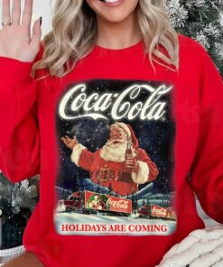 Vintage Coca Cola Santa Holidays Are Coming Christmas Sweatshirt, Coke Santa Shirt