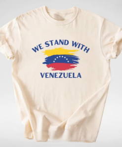 We Stand With Venezuela Shirt, Anti Trump Tshirt, Stop War Pray For Venezuela Tee, Venezuelan Flag Solidarity Top