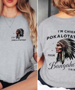 I'm Chief Pokalotatwat From The Tribe Indigenous Native Funny Adult Humor Pun Shirt