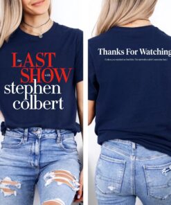 The Last Show With Stephen Colbert 2026 T-shirt, Stephen Colbert Sweatshirt,Gift For Him, Gift For Her