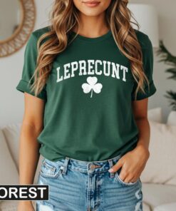 Leprecunt Shamrock Tee, St. Patrick's Day Funny Irish Shirt