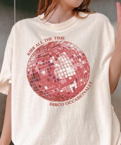 Harry Kiss All The Time Shirt, Disco Occasionally Disco Bal T-Shirt, Crewneck Sweatshirt or Hoodie