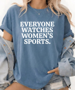 Everyone Watches Women's Sport T-Shirt, Women’s Sports Shirt, Feminist Body Positivity Tee, Inclusive Equality