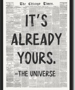 Framed Black And White Retro Newspaper Wall Art ItS Already Yours Universe Quote Poster Trendy Positive Inspirational Wall Decor