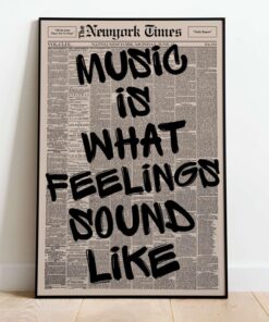 Retro Music Is What Feelings Sound Like Newspaper Poster, Trendy Aesthetic Print, Typography Art