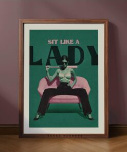 Retro Sit Like A Lady Poster, Feminist Wall Art Print, Vintage Style Woman Power Decor