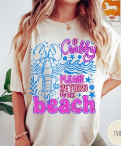 If Crabby Please Return To The Beach T-Shirt, Funny Beach Shirt, Retro Summer Tee, Coastal Graphic Top, Beach Lover Gift