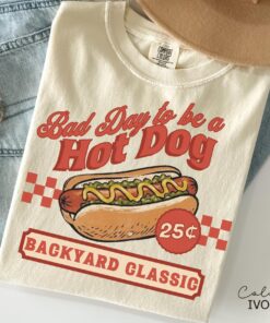 Hot Dog Shirt, Bad Day to Be a Hotdog T-Shirt, Summer Hot Dog, Funny Retro Hotdog, 4th of July Shirt, Memorial Day Shirt, Labor Day Tops