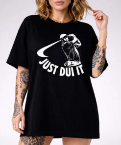 Tiger Woods T-Shirt, Just D.U.T It Shirt, Funny Golf Tee, Dad Golf Tshirt, Humor Graphic Top
