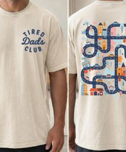 Tired Dads Club Shirt, Play Cars On Dads Back, Father\s Day Gift --porcelain