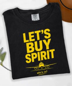 Let’s Buy Spirit Shirt, Funny Airline Meme Tee, Aviation Humor T-Shirt, Viral Travel Joke Gift, Plane Lover Pilot Shirt