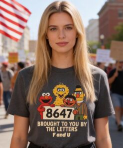 Anti Trump 8647 Sesame Street Style Unisex T-Shirt