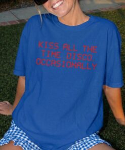 Kiss All The Time Quote Styles TShirt, Harry Disco Inspired Music Tee, 1D Fan Gift Shirt for Directioners