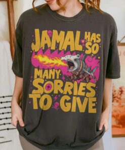 Jamal Has So Many Sorries To Give Shirt, Dungeon Crawler Carl Tee, DCC Fan Merch