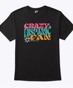 Crazy Hispanic Fan Spurs Shirt
