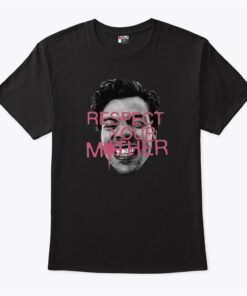 Harry Styles Respect Your Mother T Shirt