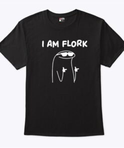 I Am Flork Flork Of Cows T Shirt