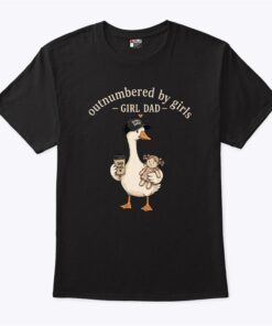 Outnumbered By Girls Funny Girl Dad T Shirt
