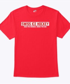 Swiss Ice Hockey Unus Pro Omnibus Omnes Pro Uno Shirt
