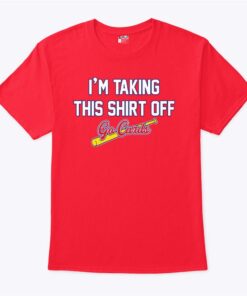 Im Taking This Shirt Off Go Cards-1