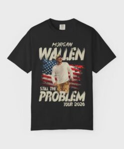 Morgan Wallen Still The Problem Tour 2026 Shirt Morgan Wallen Fan Shirt